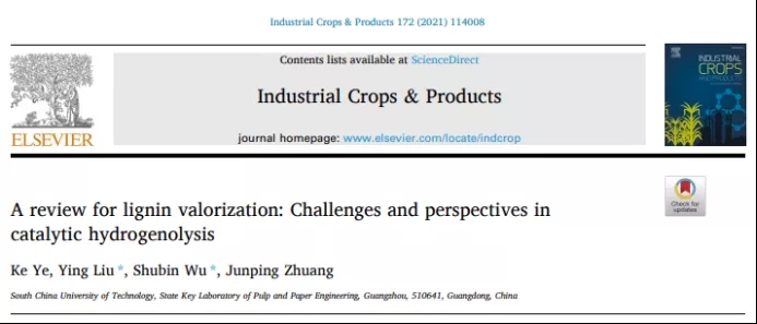 華南理工武書彬教授課題組Ind. Crop. Prod. 木質(zhì)素增值綜述：催化氫解領(lǐng)域的挑戰(zhàn)與展望
